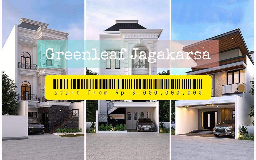 JAKARTA – Rumah Mewah Di Greenleaf Jagakarsa Residence